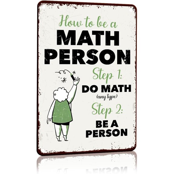 Vintage How To Be a Math Person Funny Metal Tin Sign Math Classroom Motivational Wall Plaque Retro Distressed Wall Decor for School Study Room Indoor Art Ornament