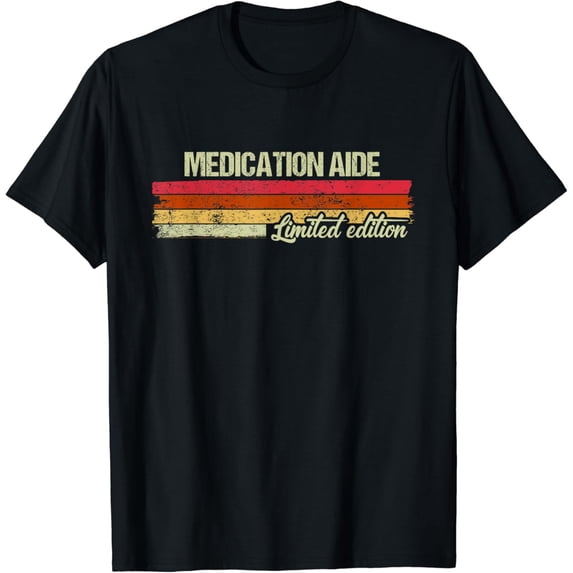 Vintage Medication Aide Limited Edition T-Shirt