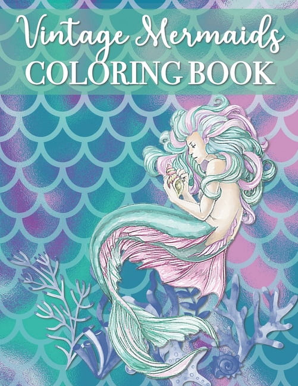 Vintage Mermaids Coloring Book: 30 Mermaid Coloring Pages - High ...