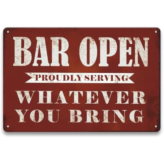 Vintage Metal Bar Signs for Home - Bar Open Whatever You Bring, Retro Tin Beer Signs for Man Cave, Bar Station, Home Bar Wall Decor Art Accessories, Gifts for Men, 8 x 12 inch