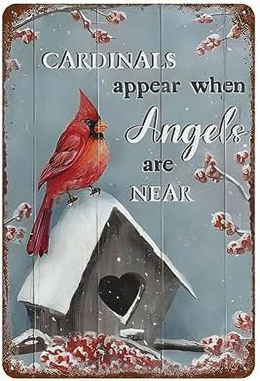 Vintage Metal Garage Signs Cardinal Bird Cardinals Appear When Angels