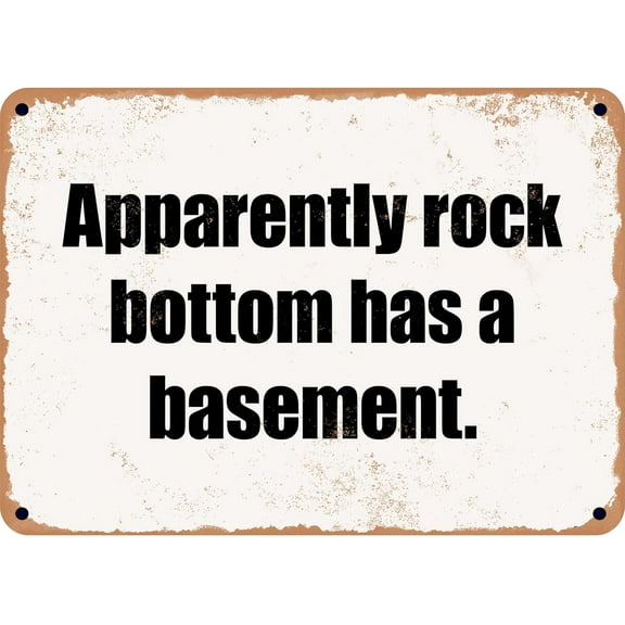Vintage Metal Sign Apparently rock bottom has a basement. Tin Sign Aluminum Sign Christmas Decor Retro Wall Decor For Home Coffee Bar,812 inch