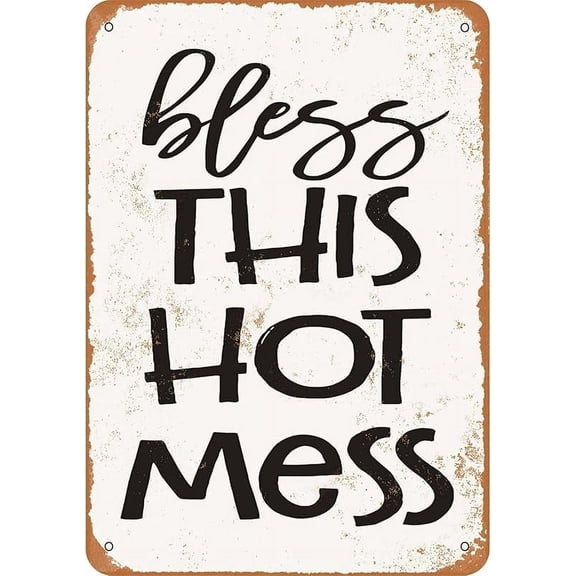 Vintage Metal Sign Bless This Hot Mess Tin Sign Aluminum Sign Christmas Decor Retro Wall Decor for Home Coffee Bar 8x12 inch.