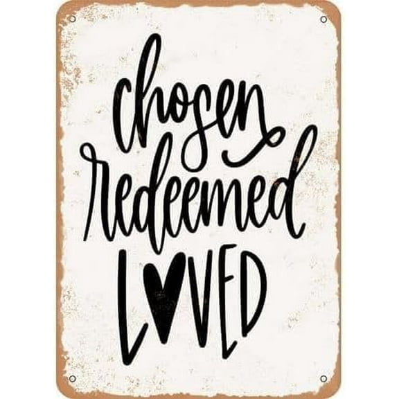 Vintage Metal Sign Chosen Blessed Forgiven Redeemed Tin Sign Aluminum Sign Christmas Decor Retro Wall Decor for Home Coffee Bar 8x12 inch.