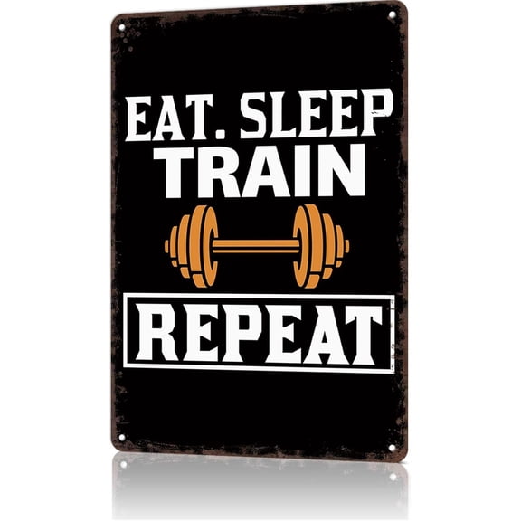 Vintage Metal Sign Eat Sleep Train Repeat Workout Room Signs Retro Tin sign For Gym Workout Posters Fitness Plaque Inspirational Wall Decor 8x12 Inches
