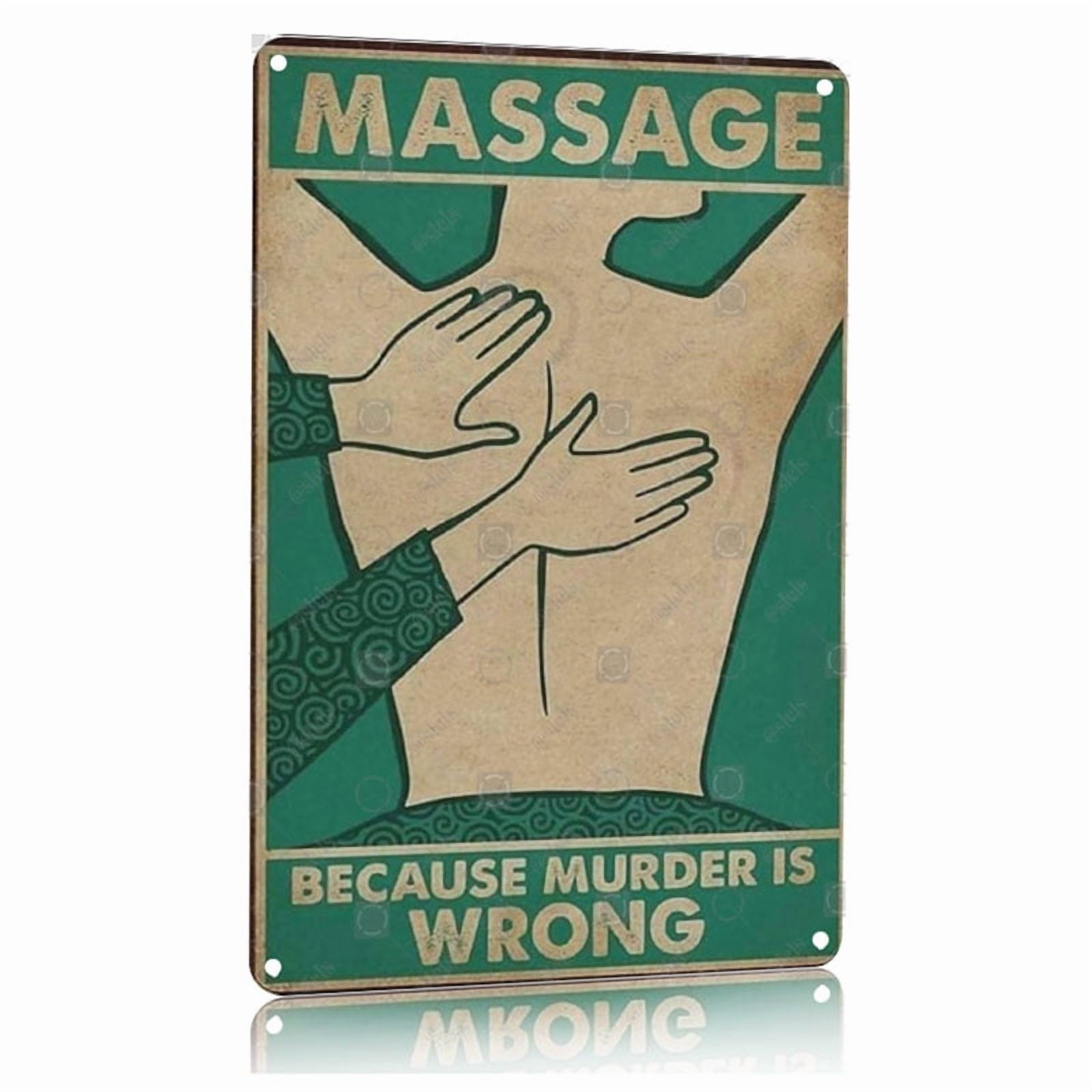 Vintage Metal Sign Massage Because Murder Is Wrong Retro Poster Wall ...