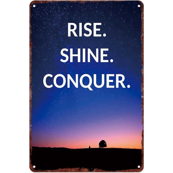 Vintage Metal Signs Rise Shine Conquer Posters Wall Art Print for Office Dorm Man Cave Garage Decor 8X12inch