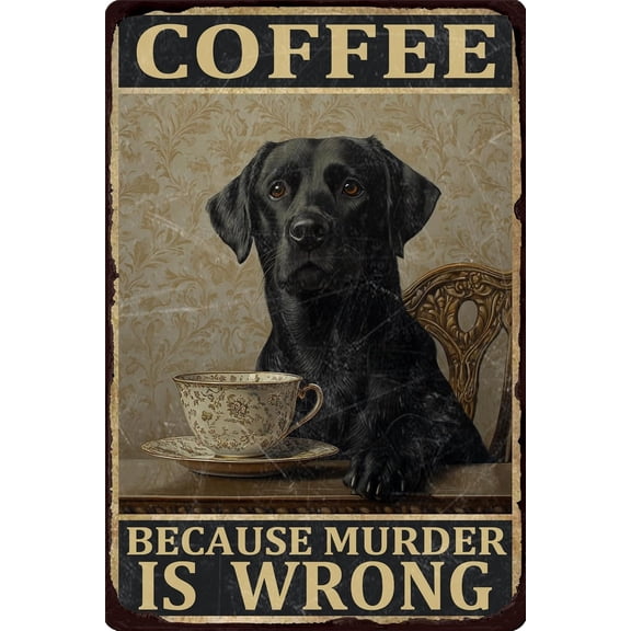 Vintage Metal Tin Sign Dog Poster Because Murder Is Wrong Humorous Wall Decor for Home Bar Cafe Office Man Cave Aluminum Artwork 8x12 Inches Funny Animal Saying Retro Style Unique Gift Idea