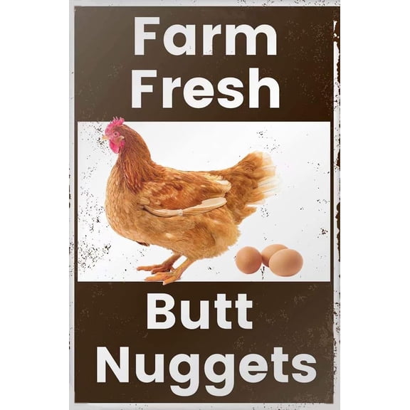 Vintage Metal Tin Sign Farm Fresh Butt Nuggets Rustic Chicken Egg Market Decor 8x12 Inch