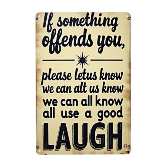 Vintage Metal Tin Sign Funny Home Decor If Something Offends You... Wall Art 8x12 Inch Metal Sign Rustic Decor Bar Decor Kitchen Decor Motivational Quote Metal Sign