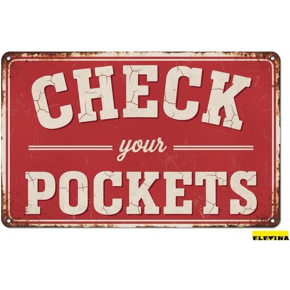 Vintage Metal Tin Sign Laundry Room Decor Check Your Pockets Utility Room Home Decor Home Farm Room Laundry Room Funny Poster Gift Women Men 8x12 Inch