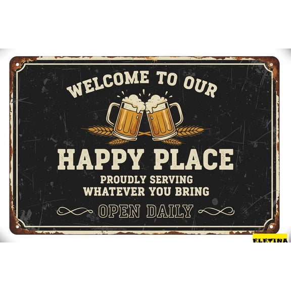 Vintage Metal Tin Sign for Man Cave Welcome To Our Happy Place Rustic Wall Decor Outdoor Home Farmhouse Kitchen Cafe Bar 8 X 12 Inch Private Property Decorative
