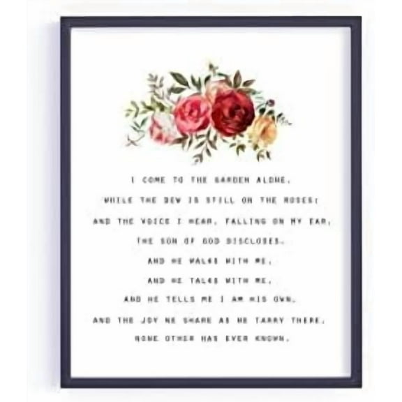 Vintage Metal Tin Sign Retro 12 X 8 Inches I Come to The Garden Alone While The Dew is Still On The Roses in The Garden Hymn Printable Hymn Quote Christian Song Sign Inspirational Wall Art Porch Sign