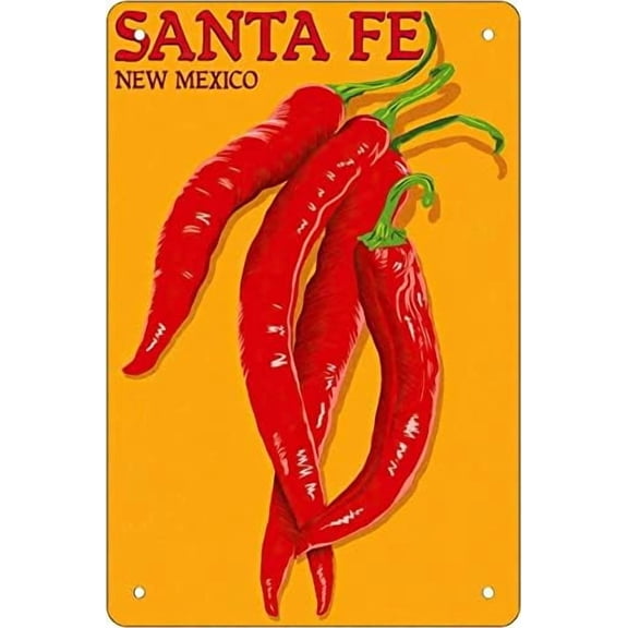 Vintage Metal Tin Sign Retro Durable 8"x12" Santa Fe New Mexico Red Chiles Wall Decoration Use Indoor/Outdoor-Great Gift and Decor Rustic Art-Print at Home Poster Awesome Poster Unframe