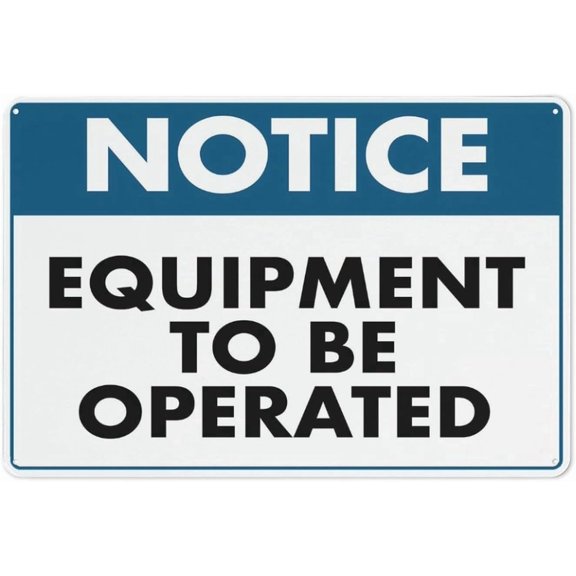 Vintage Metal Tin Sign Retro Equipment To Be Operated Sign 8"x12" Sun-Proof Rust-Free
