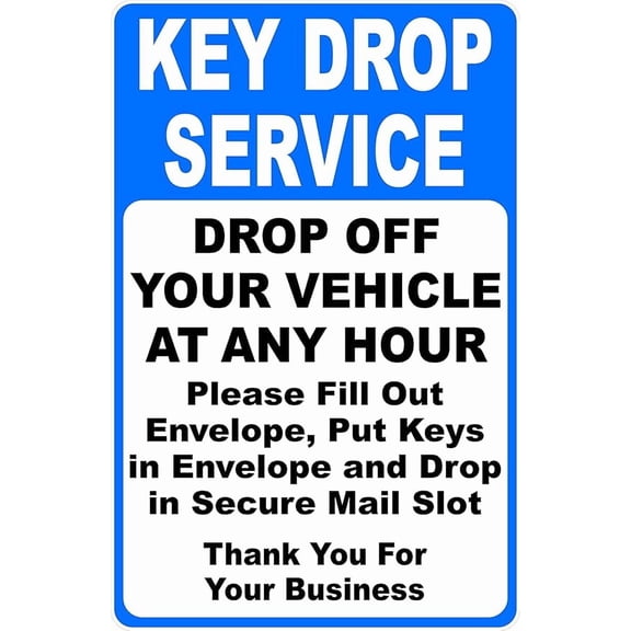 Vintage Metal Tin Sign Retro Key Drop Service Drop Off Your Vehicle At Any Hour Sign.8x12 Metal