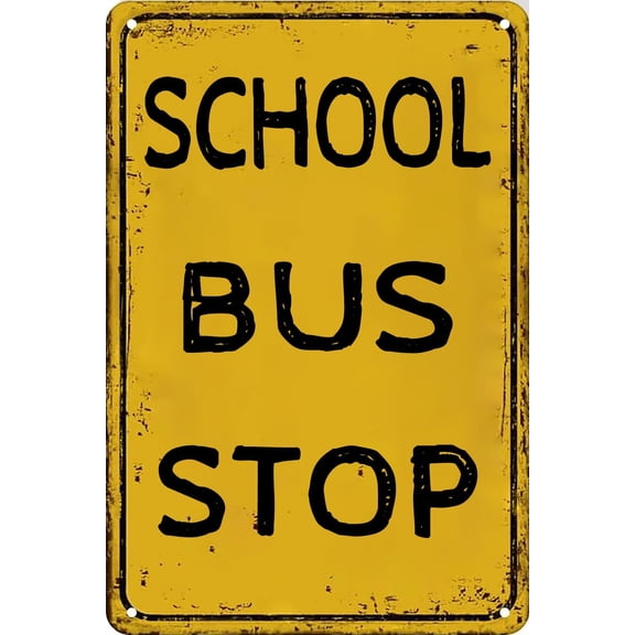 Vintage Metal Tin Sign School Bus Stop Road Theme Rustic Wall Decor Weather Resistant 8x12 Inch