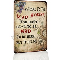 Vintage Metal Tin Sign - "We're All Quite Mad Here" Funny Quote Wall Art for Home,Bar,Cafe,Kitchen - Gothic Decor - Rustic Farmhouse Decor Retro Style Plaque 8x12 Inch