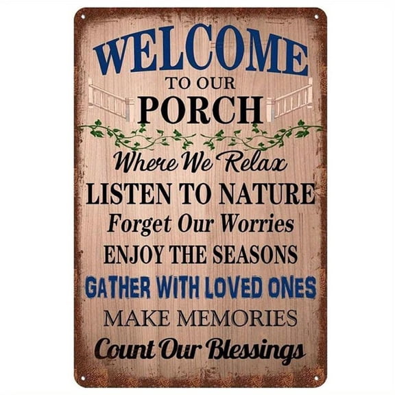 Vintage Metal Tin Sign,"Welcome To Our Porch"(8"x12"), Poster With Artworks, Restaurant Bar Pub Cafe Coffee Shop Iron Painting, Water-proof & Dust-proof, Funny Home Room Wall Decor, Wedding Birthday