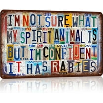 Vintage Metal Tin Signs Wall Decor for Man Cave Garage Bar Home 12 x 8 Inches - I'm Not Sure What My Spirit Animal Is.But I'm Confident It Has Rabies