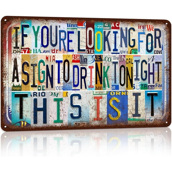 Vintage Metal Tin Signs Wall Decor for Man Cave Garage Bar Home 12 x 8 Inches - If You‘Re Looking For A Sign To Drink Tonight, This Is It
