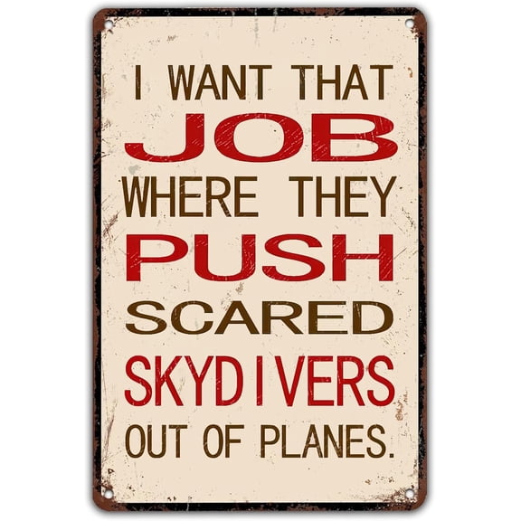 Vintage Metal Wall Sign, Funny Skydiving Quote, Tin Decor for Home Bar Pub Man Cave, 8 x 12 Inch