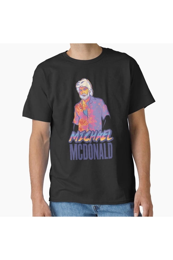 Vintage Michael McDonald Funny Gift Halloween Day Thanksgiving G6731 Unisex T-Shirt, Up to Size 5XL