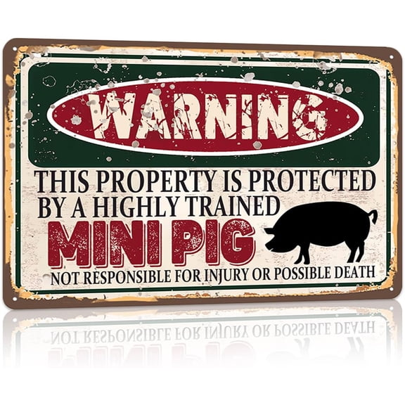 Vintage Mini Pig Warning Metal Sign, This Property Is Protected by a Highly Trained Mini Pig, Funny Tin Wall Decor, 12 x 8 Inch