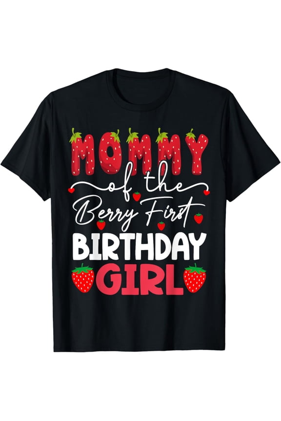 Vintage Mommy Of The Berry First Birthday Strawberry T-Shirt Size S-5Xl Best Birthday Gifts