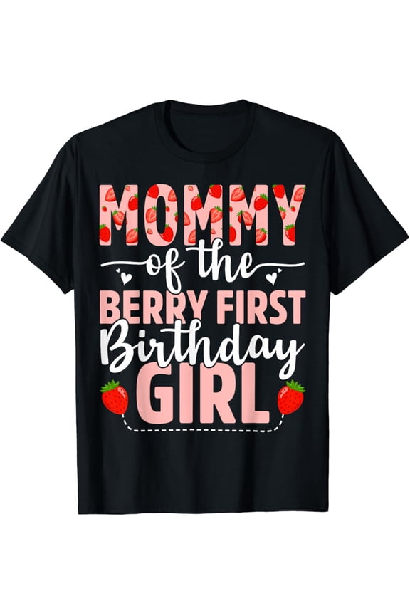 Vintage Mommy Of The Berry First Birthday Sweet Strawberry T-Shirt Size S-5Xl Best Birthday Gifts