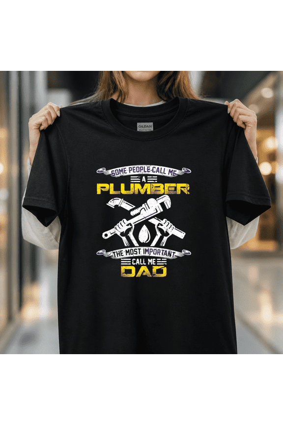 Vintage Most Important Call Me Dad Funny Plumber Daddy Gift Unisex T-Shirt, S - 5XL