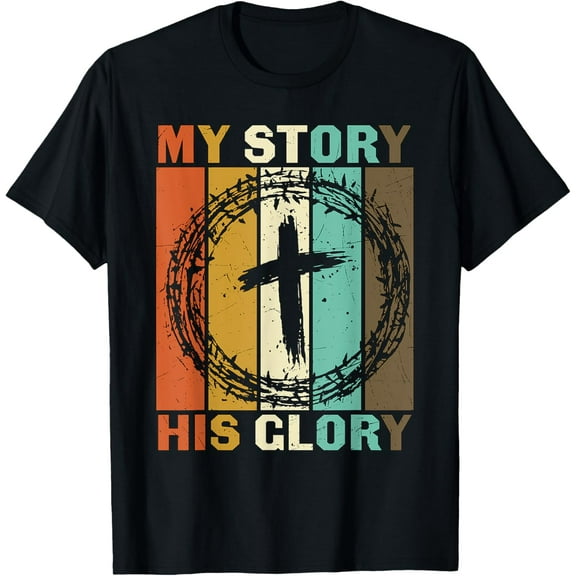Vintage My Story His Glory Inspirational Christian Cross T-ShirtMen's and women's gift, black and white T-shirt, size: Extra large S-4XL