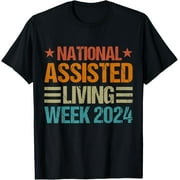SASSALILLY Vintage National Assisted Living Week 2024 Retro T-Shirt mens t shirt，black，women，funny，misfits，men，journey