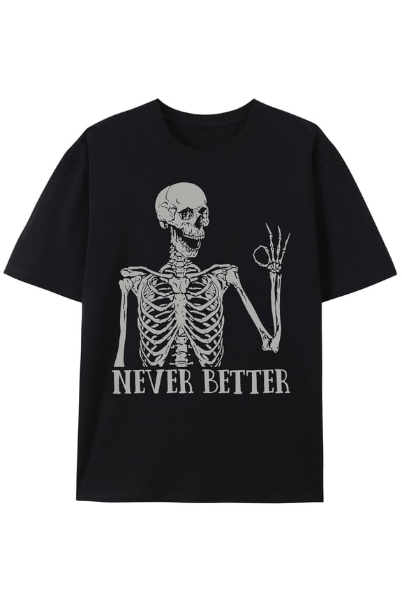 Vintage Never Better Skull Skeleton Graphic Tee Shirts for Women Short Sleeve Tops Tshirts Aesthetic Clothing
