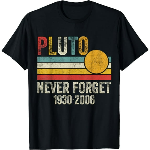 Vintage Never Forget Pluto Astronomy Space Science Women Men T-Shirt