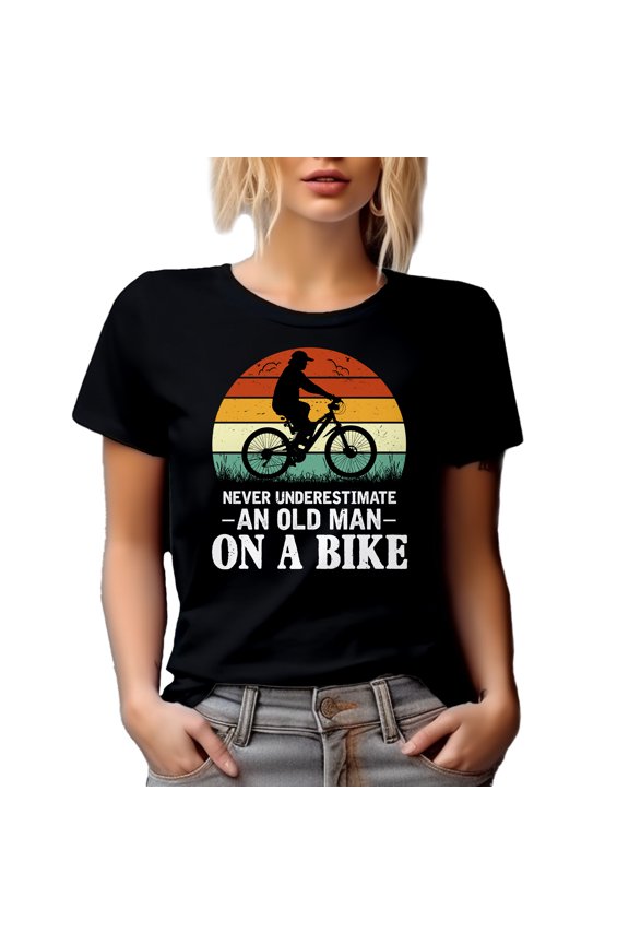 Vintage Never Underestimate an Old Man on a Bike - Biker, Bicyclist or Cyclist Grandpa, Black T-Shirt, 2XL