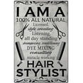 thumbnail image 1 of Vintage Painting Tin Sign I Am A 100% All Natural Licensed, Beauty Salon, Hair Salon, Salon Decor, Hair Stylist Cafe Bar Farm Country Bathroom Wall Decoration Cute Sign Great Metal Sign 8x12inch, 1 of 5
