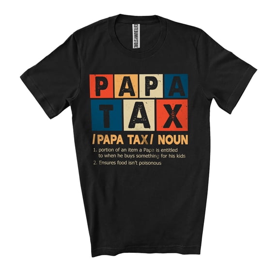 Vintage Papa Tax Definition; Amusing Father's Day Daddy Matching Family Group Unisex T-Shirt