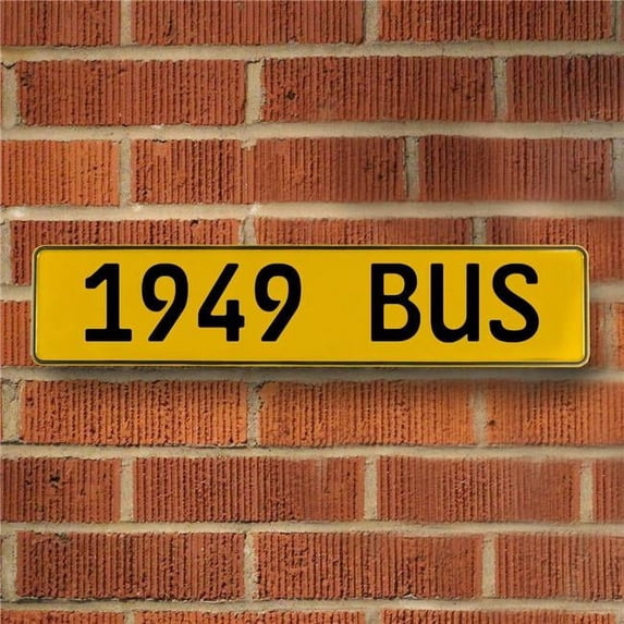 Vintage Parts USA  1949 Bus - Yellow Aluminum Street Sign Mancave Euro Plate Name Door Sign Wall