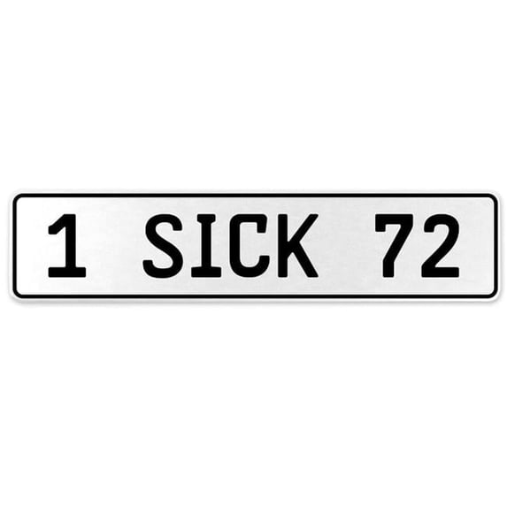 Vintage Parts USA 554471 1 SICK 72 - White Aluminum Street Sign Mancave Euro Plate Name Door Sign Wall