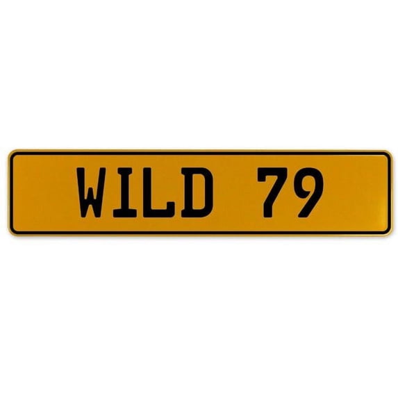 Vintage Parts USA 560914 Wild 79 - Yellow Aluminum Street Sign Mancave Euro Plate Name Door Sign Wall