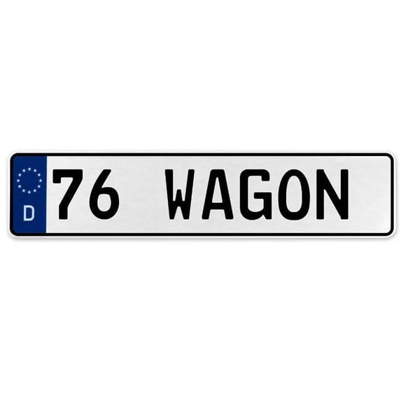 Vintage Parts USA 578454 76 Wagon - White Aluminum Street Sign Mancave Euro Plate Name Door Sign Wall