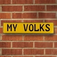 thumbnail image 1 of Vintage Parts USA  MY VOLKS - Yellow Aluminum Street Sign Mancave Euro Plate Name Door Sign Wall Art, 1 of 1