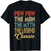 Vintage Paw Paw The Man Myth Legend Grandpa Gift Retro T-Shirt