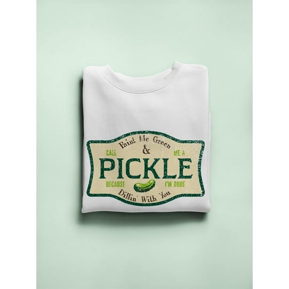 Vintage Pickle Sign Sweatshirt Women's -SmartPrintsInk Designs