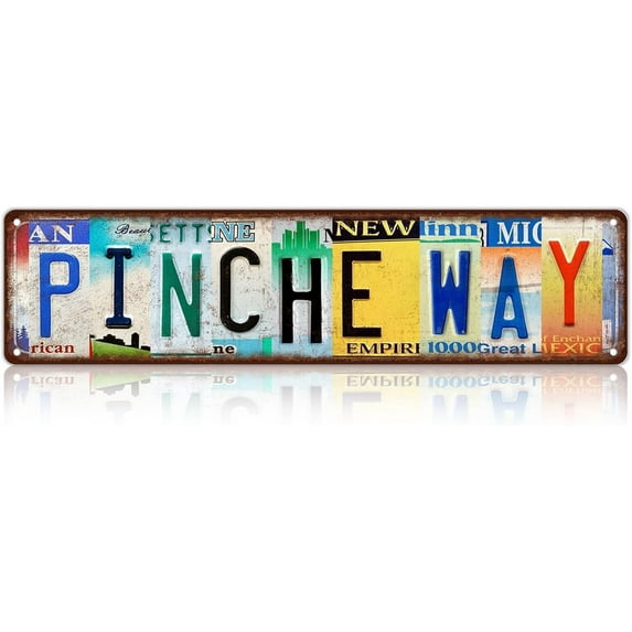 Vintage Pinche Way Metal Tin Signs Mexico Street Signs Man Cave Wall Decor 16 x 4 Inches