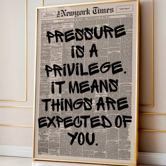 Vintage Pressure Is A Privilege Poster, Motivational Newspaper Wall Art, Inspirational Quote For Office, Aesthetic Typography Print, Poster Only