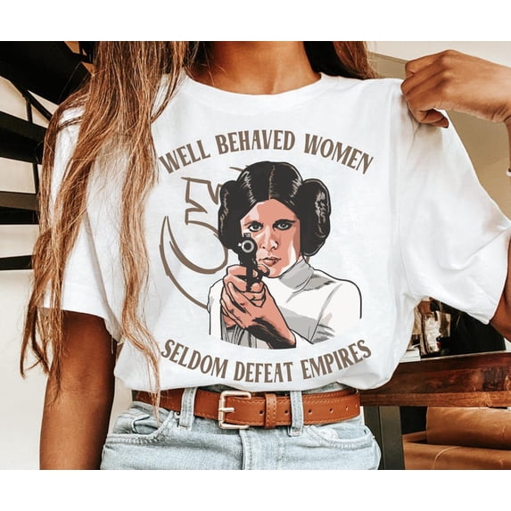 Vintage Princess Leia Well Behaved Seldom Defeat Empires Shirt Feminist Quote Graphic Tee, Unisex Cotton T-Shirt, Size S-5XL