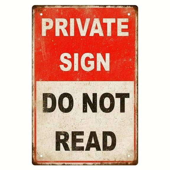 Vintage "Private Sign - Do Not Read" Metal Wall Art, 12x8 Inches, Red and White, Ideal for Home, Garage, Bar, Cafe, for Man Cave Room Decor