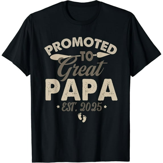 Vintage Promoted To Great Papa Est 2025 Daddy Father'S Day T-Shirt Unisex S-5XL Hot Trending Shirt, Vintage Birthday Gift